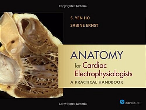 Anatomy for Cardiac Electrophysiologists (Hardcover, 1st)