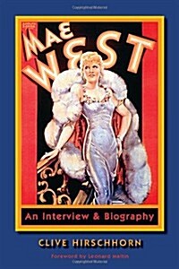 Mae West: An Interview & Biography (Paperback)