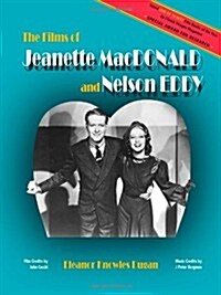 The Films of Jeanette MacDonald and Nelson Eddy (Paperback, Revised)