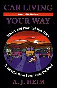 Car Living Your Way (Paperback, 1ST)