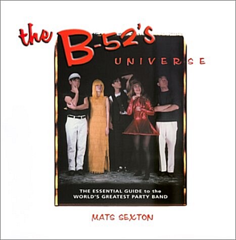 The B-52s Universe (Hardcover)