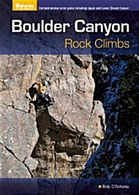 Boulder Canyon Rock Climbs (Perfect Paperback)