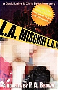 L. A. Mischief (Paperback)