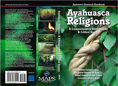Ayahuasca Religions: A Comprehensive Bibliography & Critical Essays (Paperback)