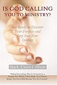 Is God Calling You to Ministry? (Paperback)