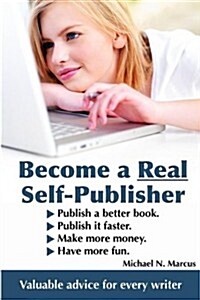 Become a Real Self-Publisher (Paperback)