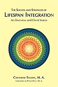 The Success and Strategies of Lifespan Integration (Paperback)