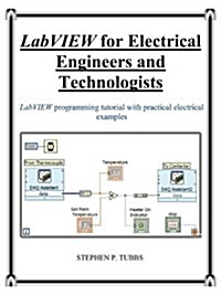 LabVIEW for Electrical Engineers and Technologists (Paperback)