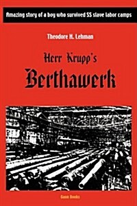 Herr Krupps Berthawerk (Paperback)