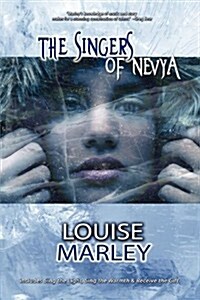The Singers of Nevya (Paperback)