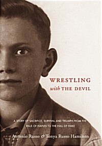 Wrestling with the Devil (Hardcover)