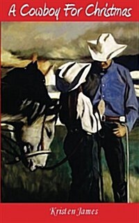 A Cowboy For Christmas (Paperback)