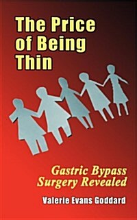 The Price of Being Thin (Paperback)