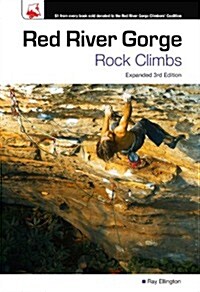 Red River Gorge Rock Climbs (Paperback, 3rd Edition)