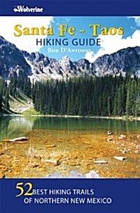 Santa Fe Taos Hiking Guide (Paperback, 2nd Edition)