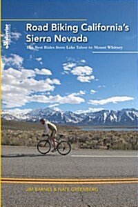 Road Biking Californias Sierra Nevada (Paperback)