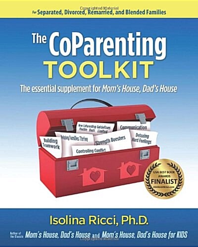 The Coparenting Toolkit: The Essential Supplement for Moms House, Dads House (Paperback)