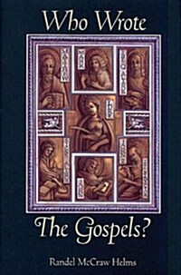 Who Wrote the Gospels? (Hardcover, illustrated edition)