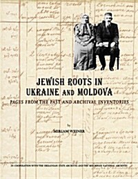 Jewish Roots in Ukraine and Moldova (Hardcover)