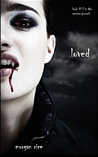 Loved (Book #2 in the Vampire Journals) (Paperback)