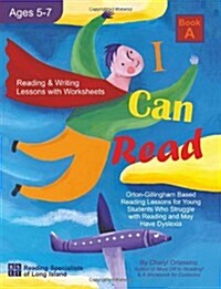 I Can Fly Reading Program with Online Games, Book A: Orton-Gillingham Based Reading Lessons for Young Students Who Struggle with Reading and May Have (Paperback)