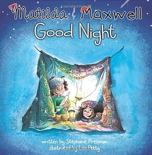 Matilda & Maxwell Good Night (Goodparentgoodchild) (Paperback)