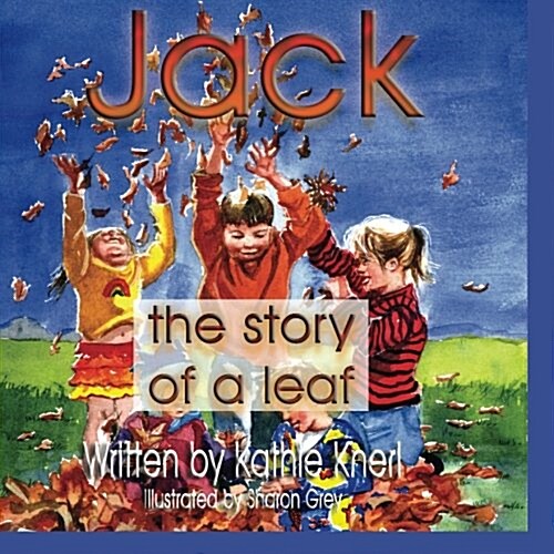 Jack - the story of a leaf (Paperback)