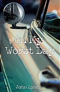 On My Worst Day (Paperback)