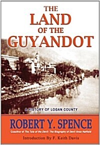 The Land of the Guyandot (Paperback)