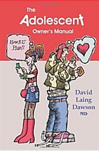 The Adolescent Owners Manual (Paperback)