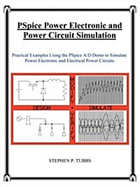 PSPICE Power Electronic and Power Circuit Simulation (Paperback)