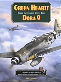 Green Hearts, First in Combat With the Dora 9 (Hardcover)