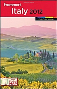 Frommers Italy 2012 (Frommers Color Complete) (Paperback, 7th)
