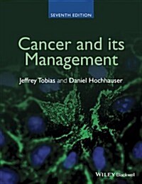 Cancer and its Management (Paperback, 7 ed)