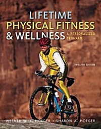 Bundle: Lifetime Physical Fitness and Wellness: A Personalized Program, 12th + Diet Analysis Plus 2-Semester Printed Access Card (Paperback, 12th)