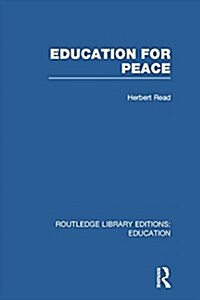 Education for Peace (RLE Edu K) (Paperback)