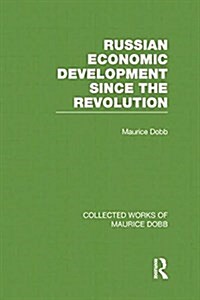 Russian Economic Development Since the Revolution (Paperback)