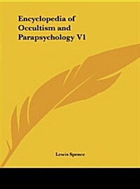 Encyclopedia of Occultism and Parapsychology V1 (Hardcover)