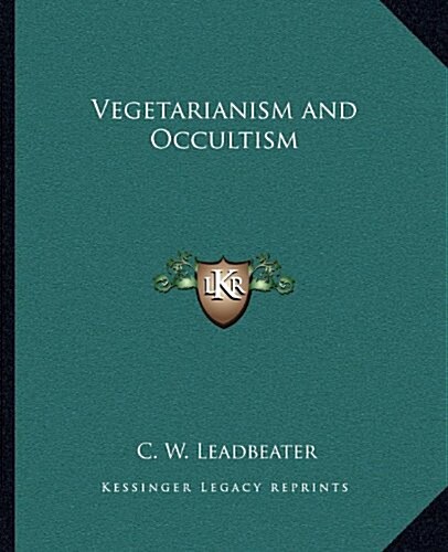 Vegetarianism and Occultism (Paperback)