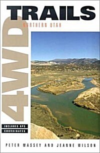 4WD Trails: Northern Utah (Paperback)