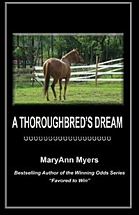 A Thoroughbreds Dream (Paperback)