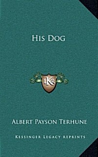His Dog (Hardcover)