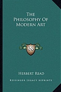 [중고] The Philosophy of Modern Art (Paperback)