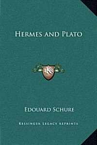 Hermes and Plato (Hardcover)