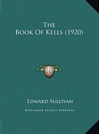 The Book of Kells (1920) (Hardcover)