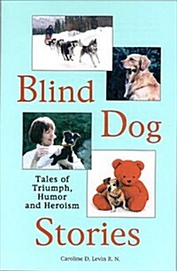 Blind Dog Stories (Paperback)