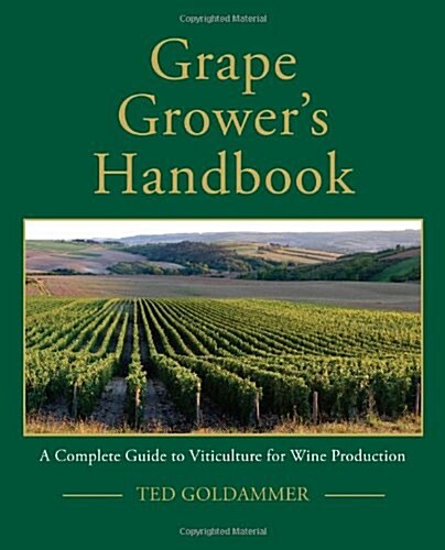 Grape Growers Handbook (Perfect Paperback, First Edition)