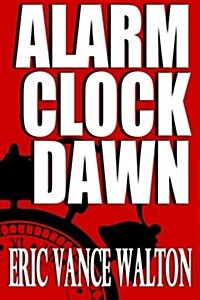 Alarm Clock Dawn (Paperback)