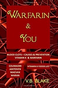 Warfarin & You (Paperback)