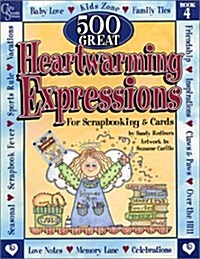 500 Great Heartwarming Expressions (Paperback)